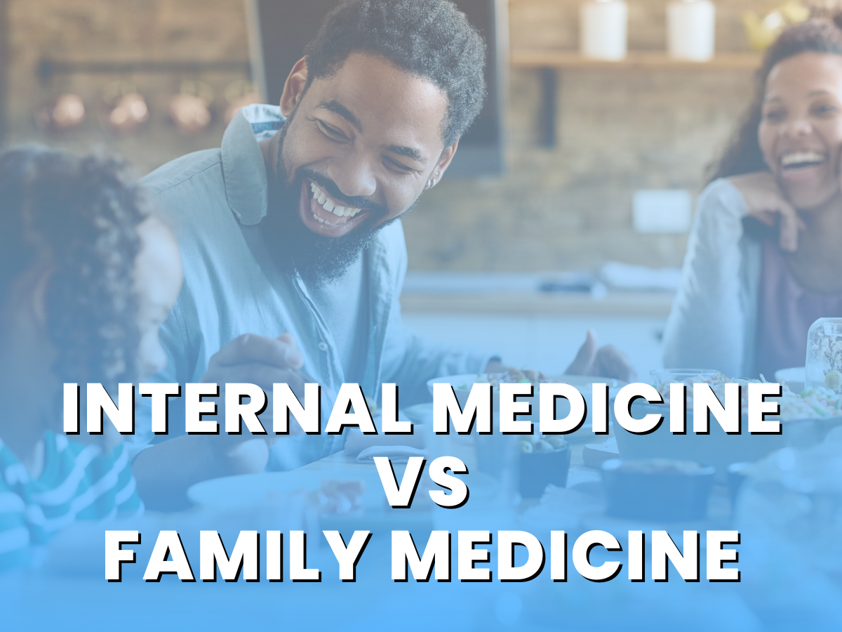Internal Medicine vs Family