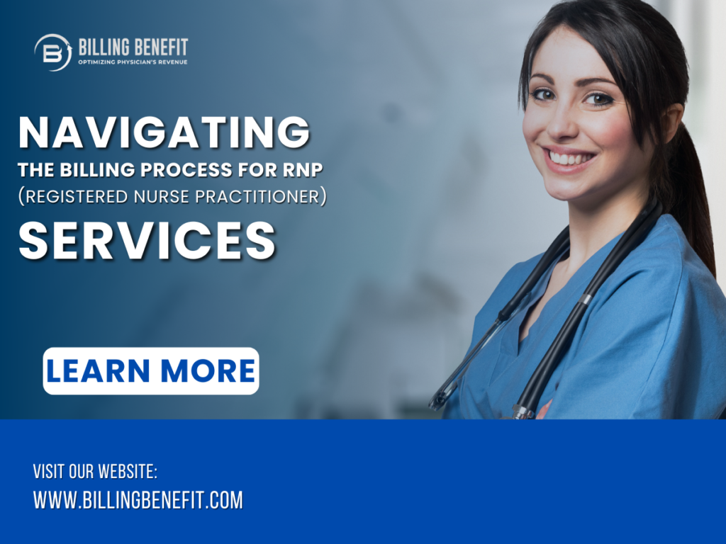 Navigating the Billing Process for RNP (Registered Nurse Practitioner) Services