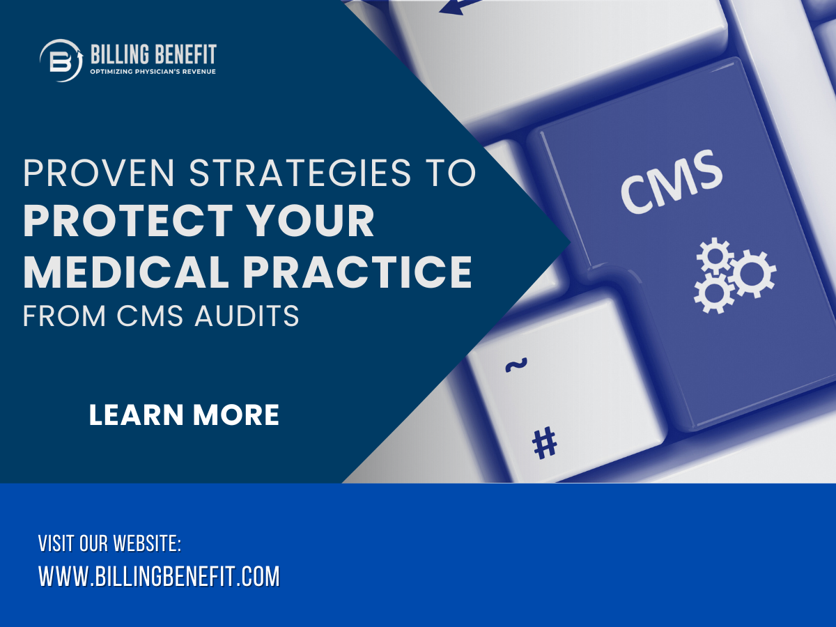 Proven Strategies to Protect Your Medical Practice from CMS Audits