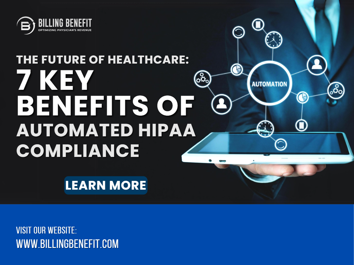 The Future of Healthcare: 7 Key Benefits of Automated HIPAA Compliance