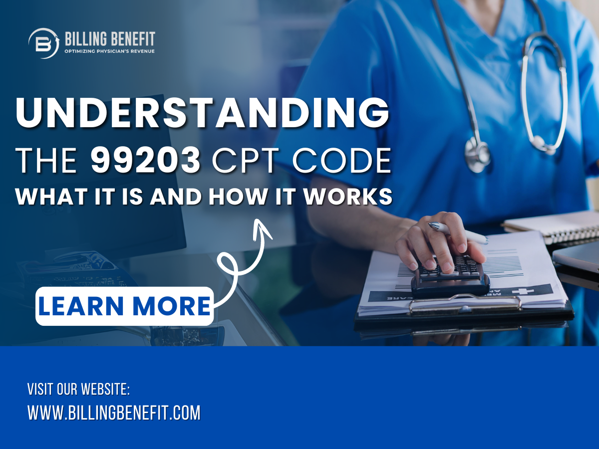 Understanding the 99203 CPT Code: What It Is and How It Works