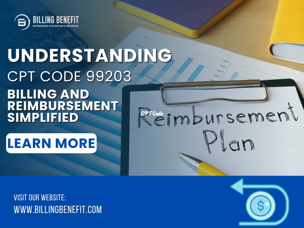 CPT Code 99203 billing and reimbursement details